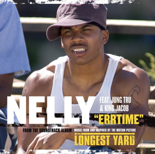 Errtime EXPLICIT (From The Soundtrack To The Longest Yard)