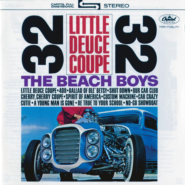 Little Deuce Coupe (Remastered)