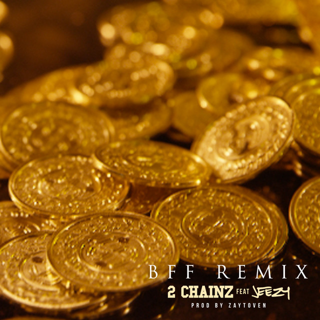 BFF (Remix) [feat. Jeezy] – Single