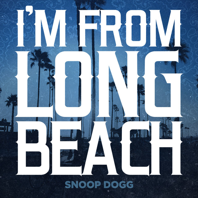 I’m From Long Beach – Single