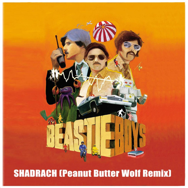 Shadrach (Peanut Butter Wolf Remix)