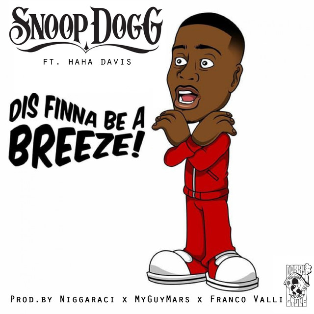 Dis Finna Be a Breeze! (feat. Ha Ha Davis)