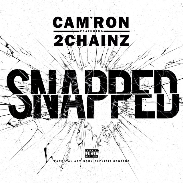 Snapped (feat. 2 Chainz) – Single