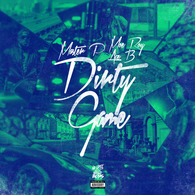Dirty Game (feat. Moe Roy & Ace B) – Single
