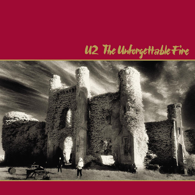 The Unforgettable Fire (Deluxe Edition Remastered)