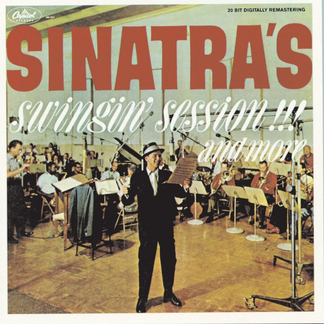 Sinatra’s Swingin’ Session!!! And More (Remastered)