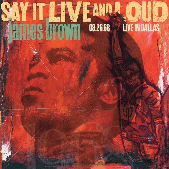 Say It Live And Loud: Live In Dallas 08.26.68 (Expanded Edition)