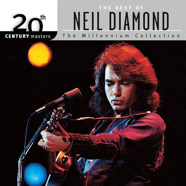 20th Century Masters: The Millennium Collection: Best of Neil Diamond