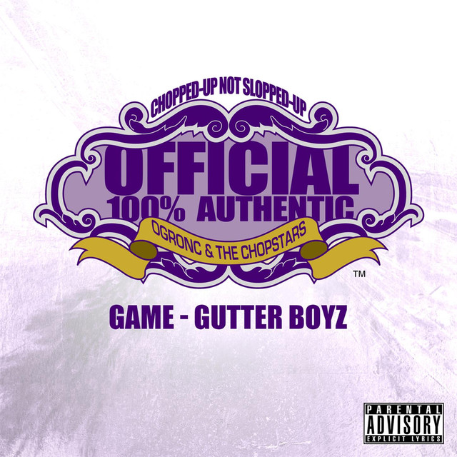Gutter Boyz (OG Ron C Chopped Up Not Slopped Up Version) – Single