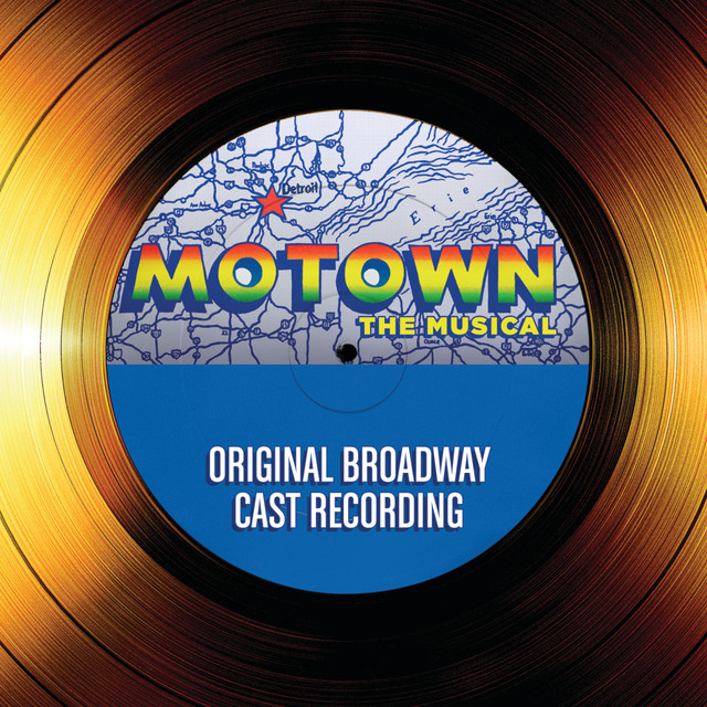 Motown The Musical – Original Broadway Cast Recording