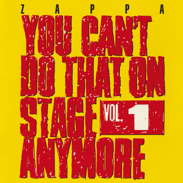 You Can’t Do That On Stage Anymore Vol. 1