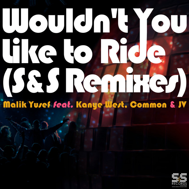 Wouldn’t You Like to Ride (S&S Remixes)