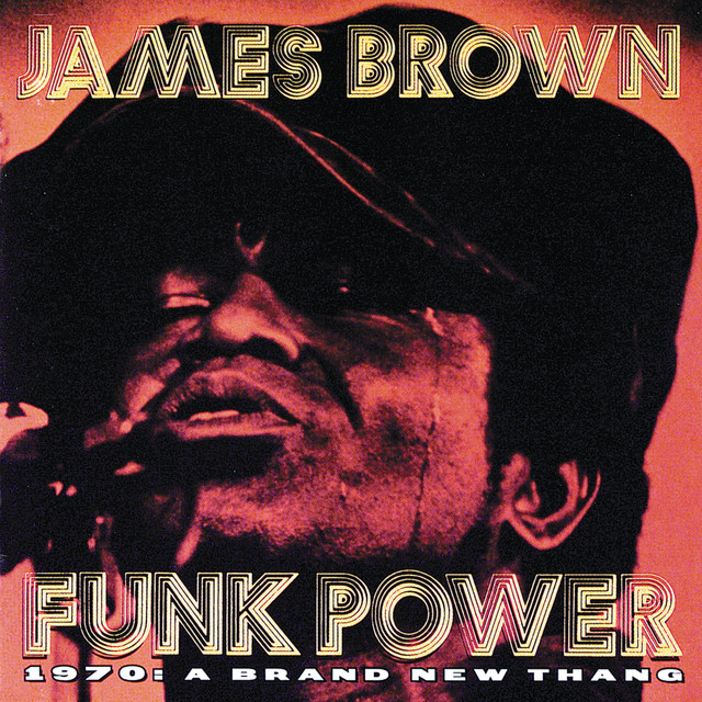 Funk Power 1970: A Brand New Thang