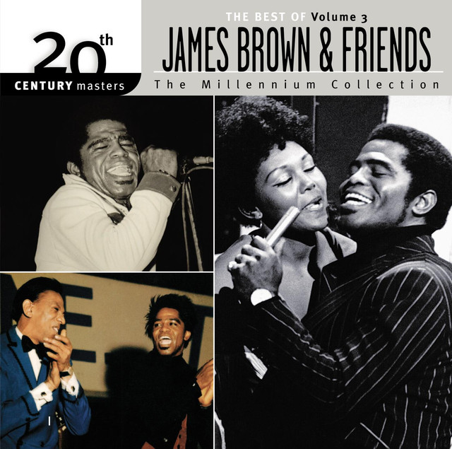 The Best Of James Brown 20th CenturyThe Millennium Collection Vol. 3