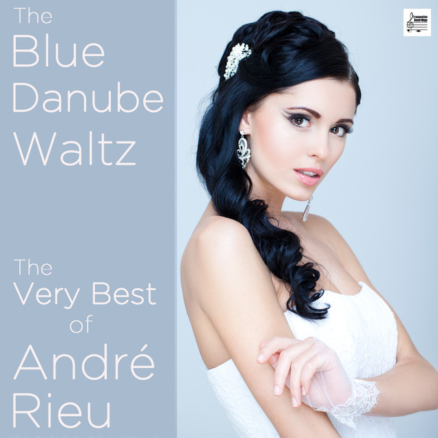 The Blue Danube Waltz: The Very Best of André Rieu