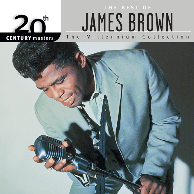 20th Century Masters: The Millennium Collection: The Best of James Brown