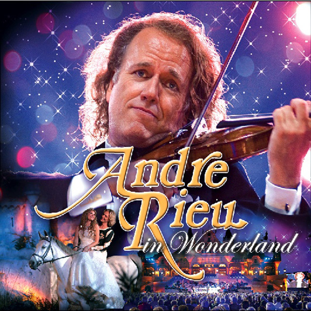 Andre Rieu in Wonderland