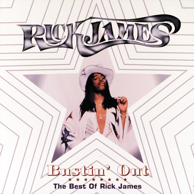Bustin’ Out: The Best Of Rick James