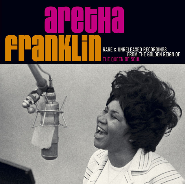 Rare & Unreleased Recordings From The Golden Reign Of The Queen Of Soul