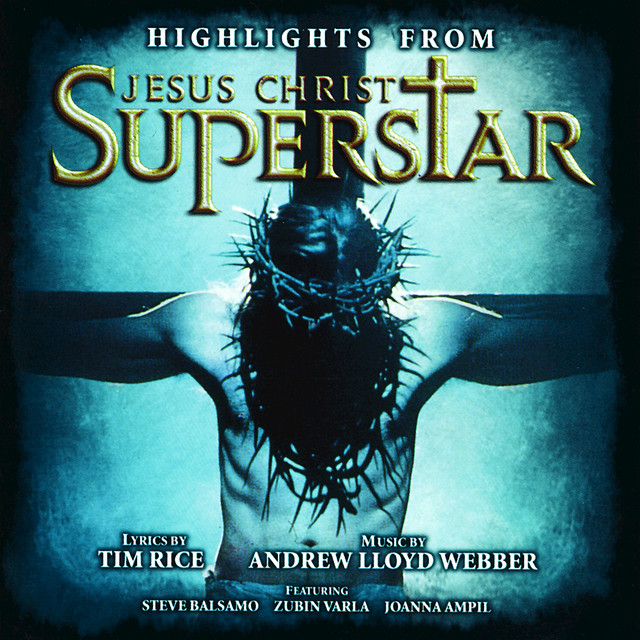 Highlights From Jesus Christ Superstar (Remastered 2005)