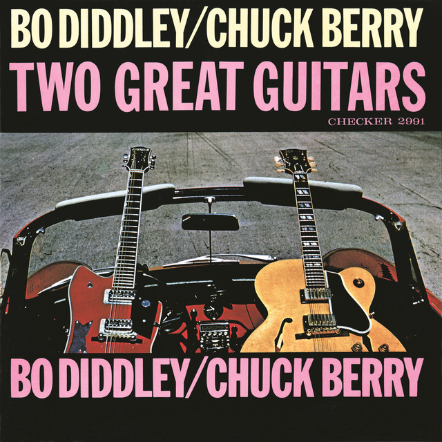 Bo Diddley/Chuck Berry: Two Great Guitars