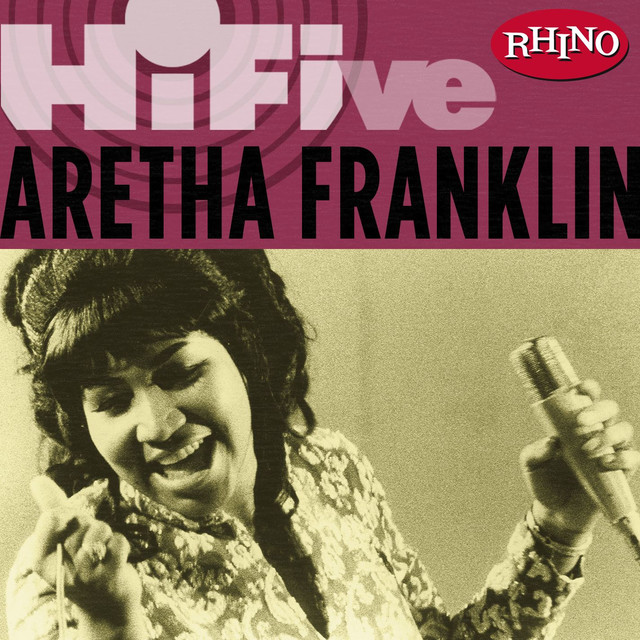Rhino Hi Five: Aretha Franklin