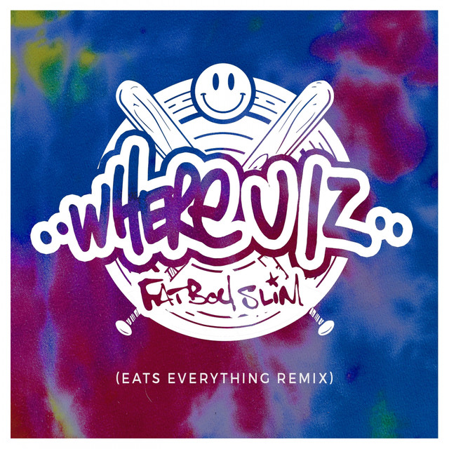 Where U Iz [Eats Everything Remix (Edit)]