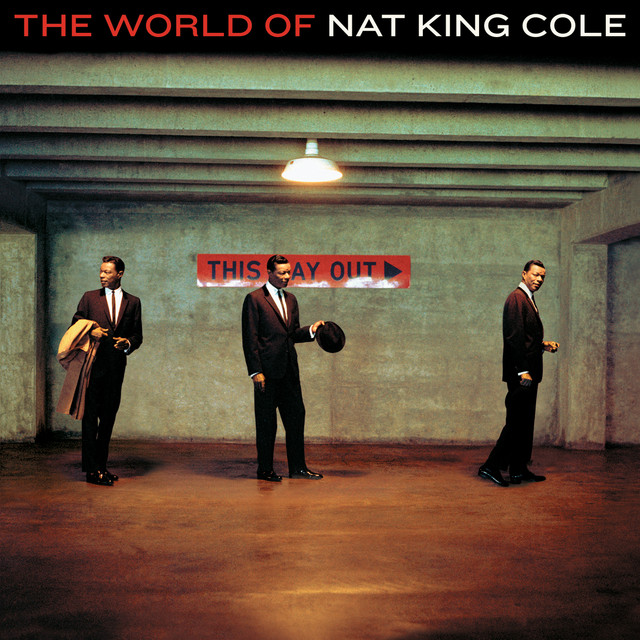 The World Of Nat King Cole (Expanded Edition)