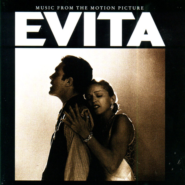 Music from the Motion Picture “Evita”