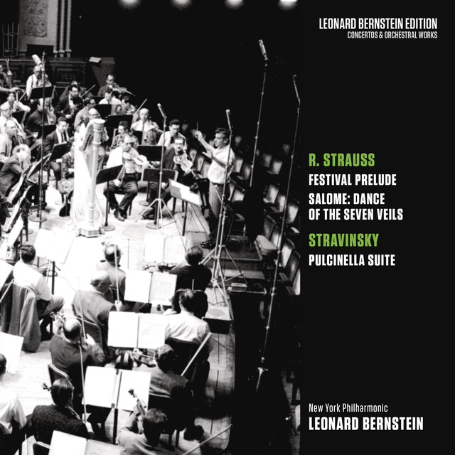 Strauss: Festival Prelude & Dance of the Seven Veils from Salome – Stravinsky: Pulcinella Suite