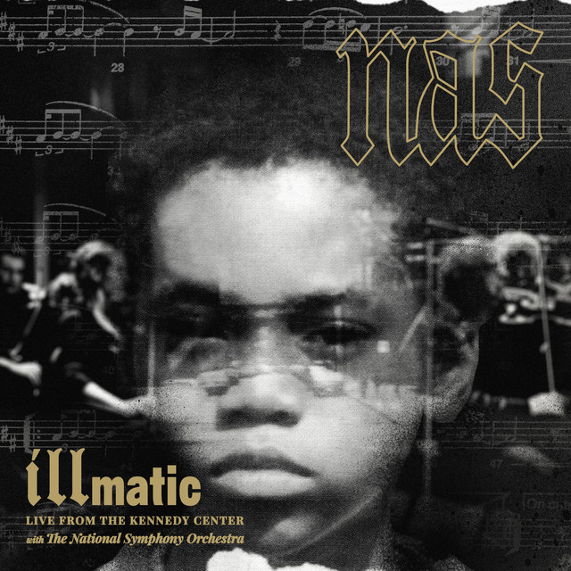 Illmatic: Live from the Kennedy Center with the National Symphony Orchestra