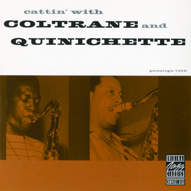 Cattin’ With Coltrane And Quinichette