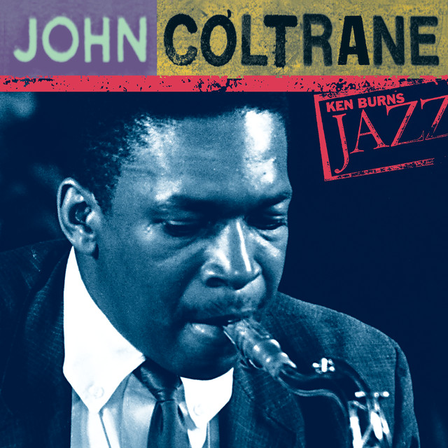 John Coltrane: Ken Burns’s Jazz