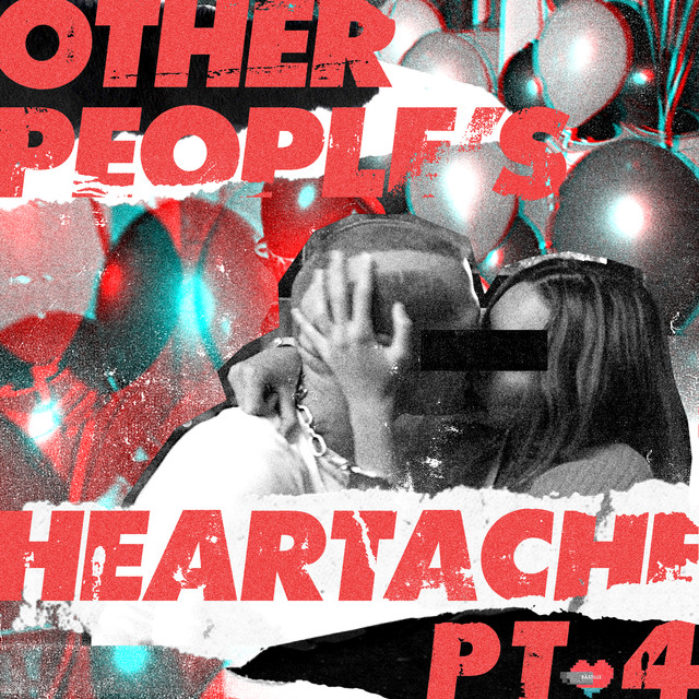 Other People’s Heartache (Pt. 4)