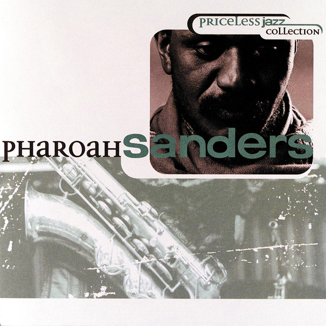 Priceless Jazz 10: Pharoah Sanders