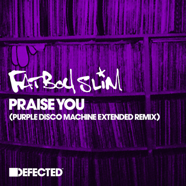 Praise You (Purple Disco Machine Extended Remix)