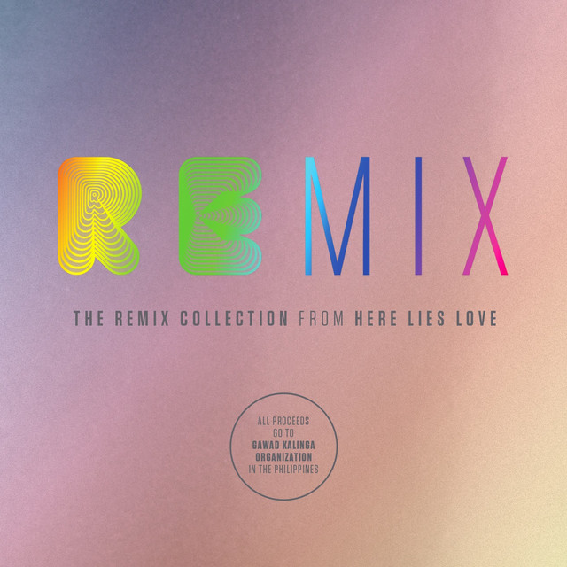 The Remix Collection from Here Lies Love