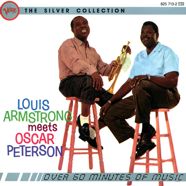 The Silver Collection – Louis Armstrong Meets Oscar Peterson (Deluxe)
