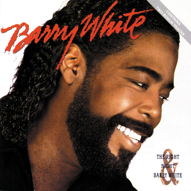 The Right Night And Barry White