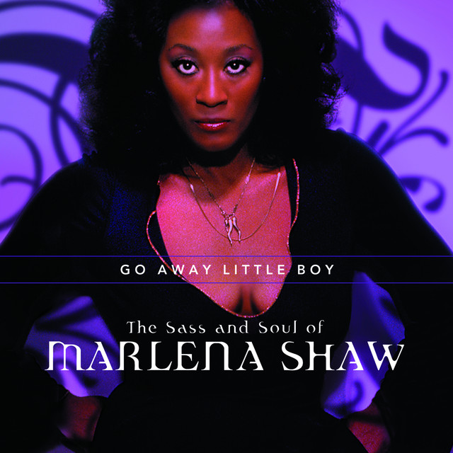 Go Away Little Boy: The Sass And Soul Of Marlena Shaw