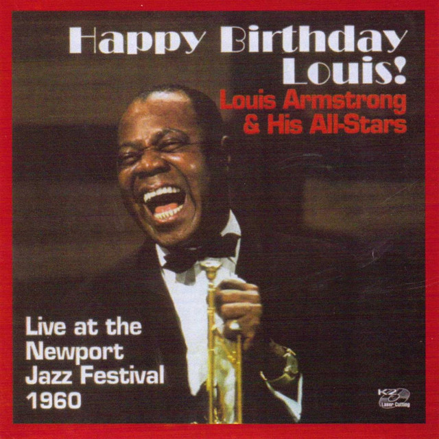 Happy Birthday Louis – Live From Newport Jazz Festival 1960
