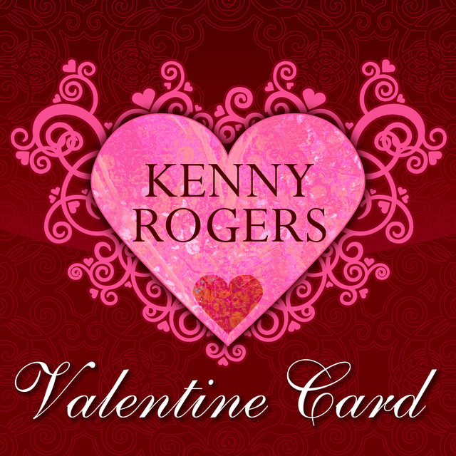 Kenny Rogers Valentine Card