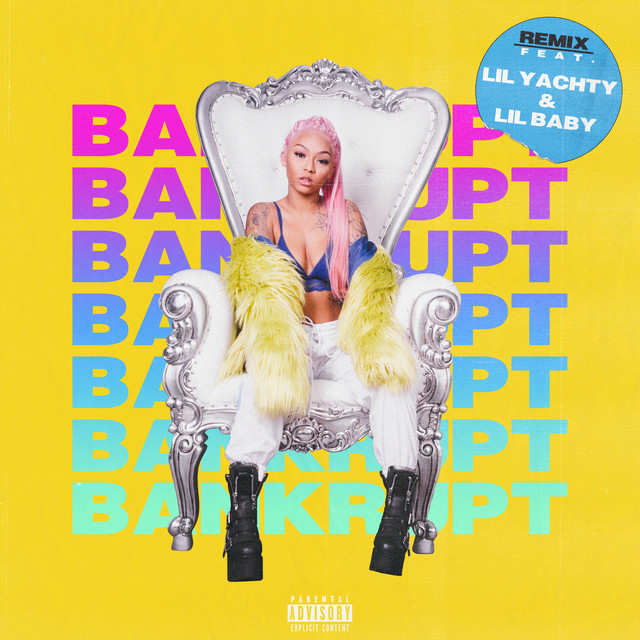 Bankrupt (Feat. Lil Yachty & Lil Baby)