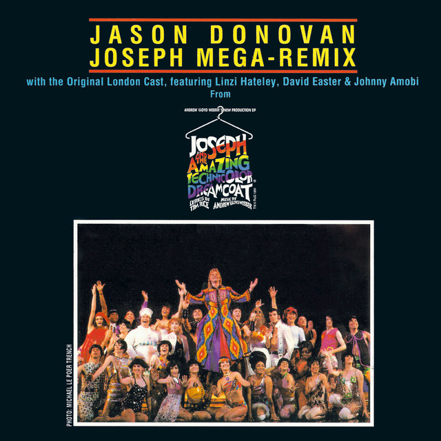 Joseph Mega Remix (Music From “Joseph And The Amazing Technicolor Dreamcoat”)