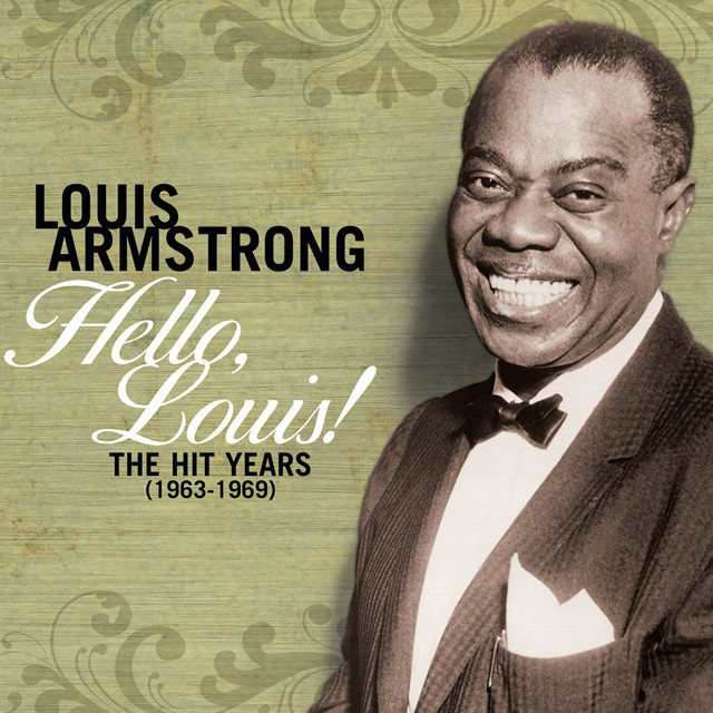 Hello Louis – The Hit Years (1963-1969)