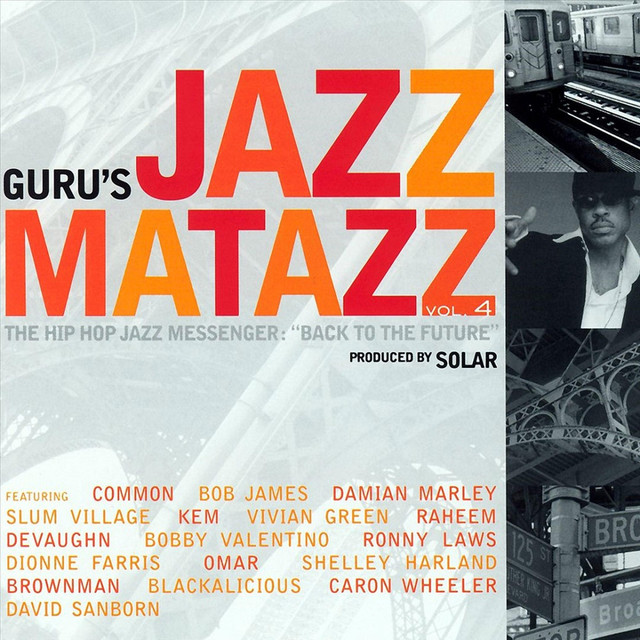 Jazzmatazz Vol. 4: The Hip Hop Jazz Messenger (Back to the Future)