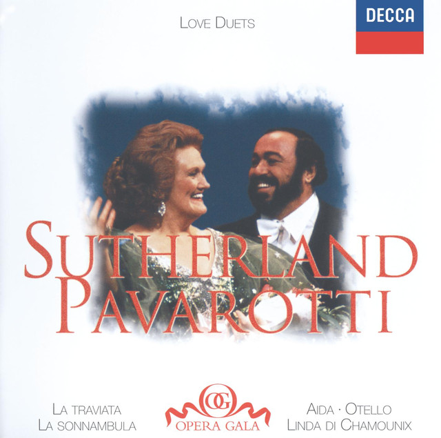 Joan Sutherland / Luciano Pavarotti – Love Duets