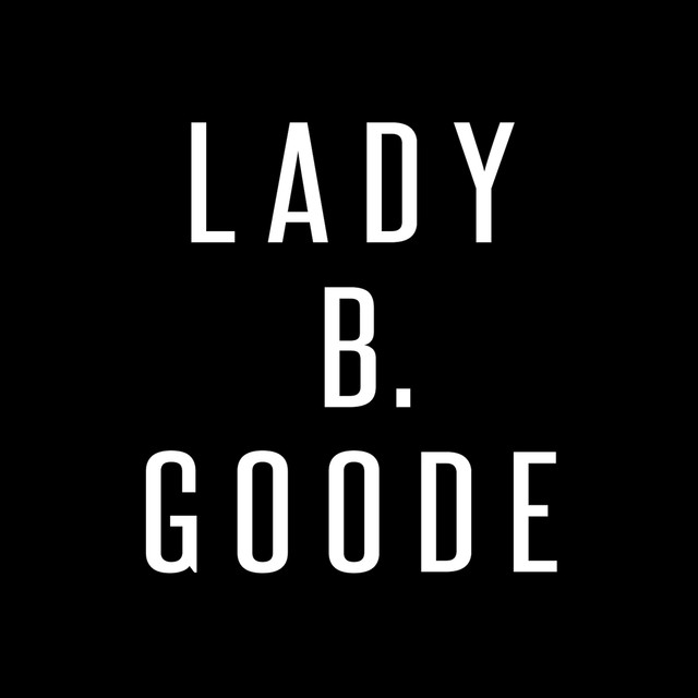 Lady B. Goode
