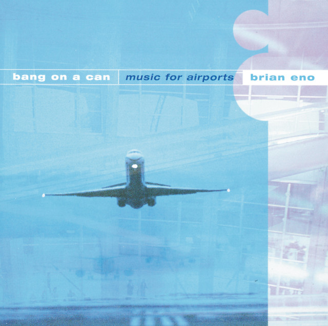 Eno/Wyatt/Davies: Music for Airports