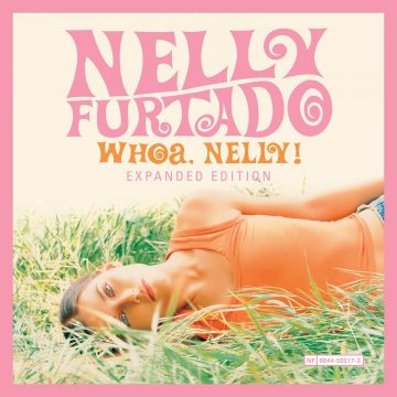 Nelly_Furtado_Whoa_Nelly_Expanded_Edition